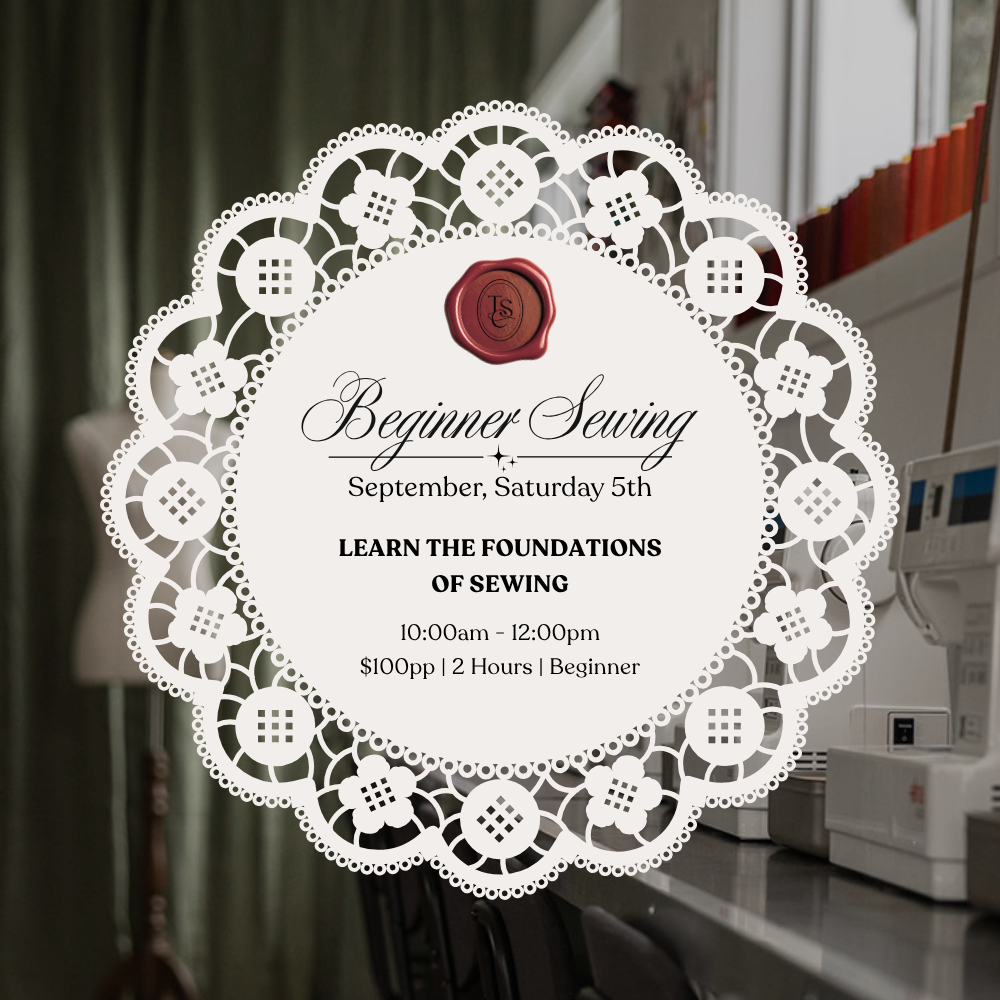 Beginner Class | Foundations of Sewing