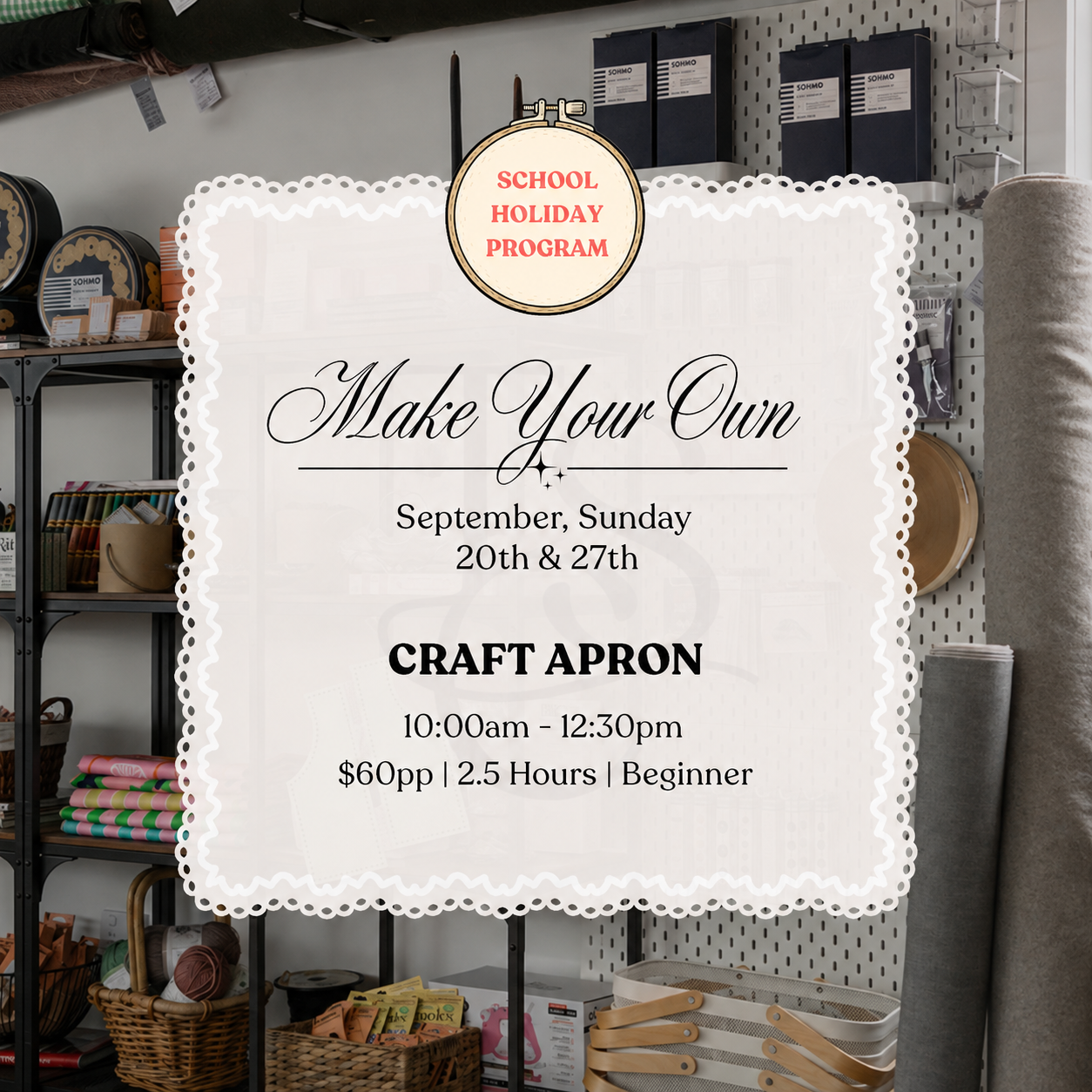 School Holiday Class | Make Your Own Craft Apron